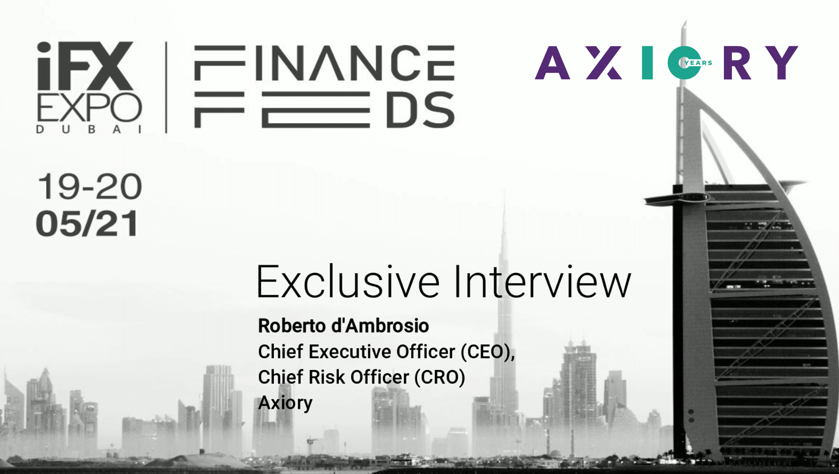 Watch Roberto d’Ambrosio’s Exclusive Interview with Finance Feeds at the iFX EXPO Dubai 2021